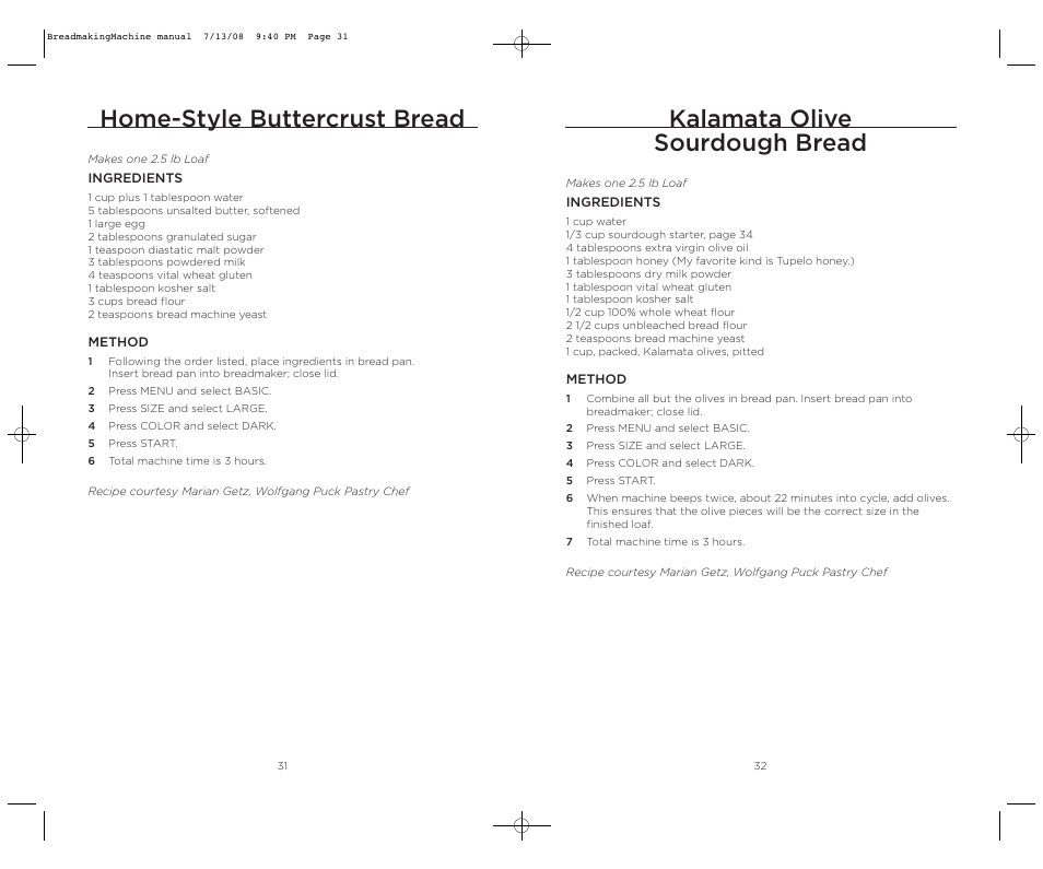 Home-style buttercrust bread, Kalamata olive sourdough bread | Wolfgang Puck BBME025 User Manual | Page 17 / 35