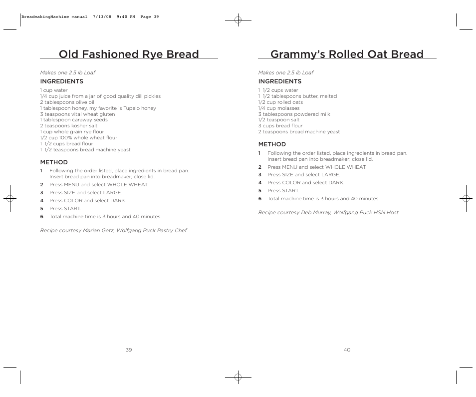 Grammy’s rolled oat bread, Old fashioned rye bread | Wolfgang Puck BBME025 User Manual | Page 21 / 35