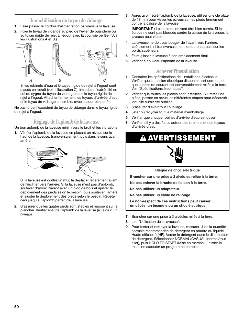 Avertissement, Immobilisation du tuyau de vidange, Réglage de l’aplomb de la laveuse | Achever l’installation | Whirlpool duet Front-Load Washer User Manual | Page 50 / 64