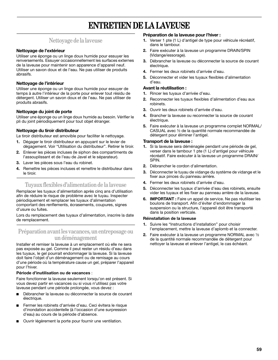 Entretien de la laveuse, Nettoyage de la laveuse, Tuyaux flexibles d’alimentation de la laveuse | Whirlpool duet Front-Load Washer User Manual | Page 59 / 64