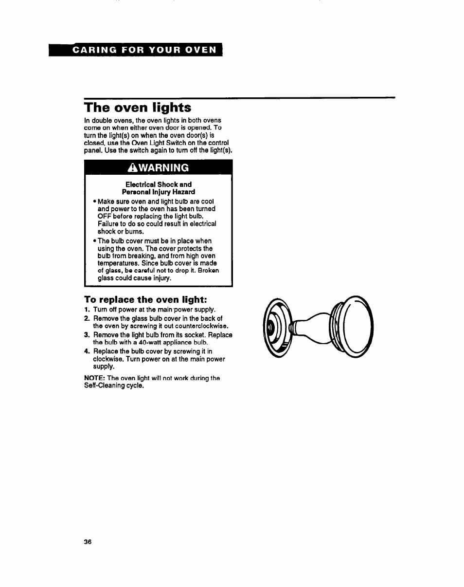 The oven lights, Warning, To replace the oven light | Whirlpool RB260PXY User Manual | Page 36 / 40