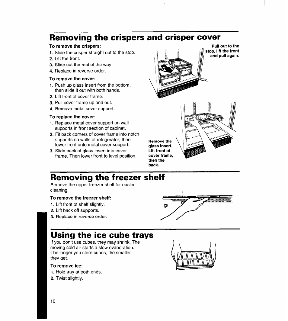 Removing the crispers and crisper cover, To remove the cover, Removing the freezer shelf | To remove the freezer shelf, Using the ice cube trays, To remove ice, Removing the crispers and, Crisper cover, Ooomi | Whirlpool 8ET18ZK User Manual | Page 11 / 20