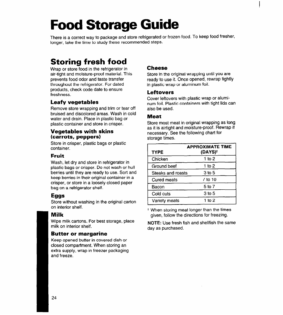 Food storage guide, Storing fresh food, Leafy vegetables | Vegetables with skins (carrots, peppers), Fruit, Eggs, Milk, Butter or margarine, Cheese, Leftovers | Whirlpool 8ED22DQ User Manual | Page 25 / 30