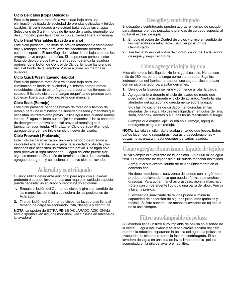 Aclarado y centrifugado, Desagüe y centrifugado, Cómo agregar la lejía líquida | Cómo agregar el suavizante líquido de tejidos, Filtro autolimpiable de pelusa | Whirlpool 3XLSQ7533 User Manual | Page 19 / 35