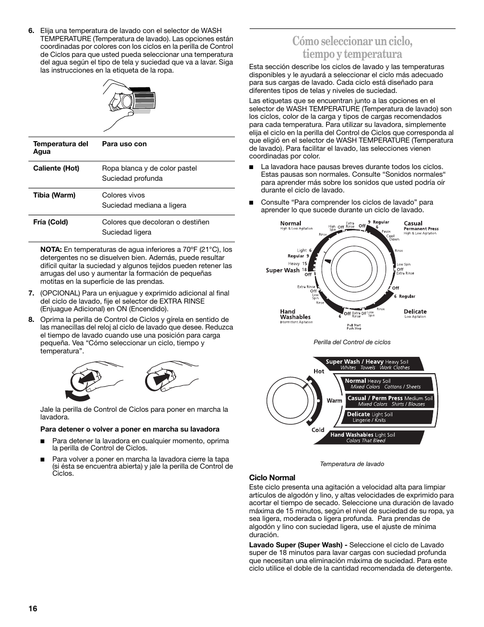 Cómo seleccionar un ciclo, tiempo y temperatura | Whirlpool 2DLSQ8000JQ3 User Manual | Page 16 / 20