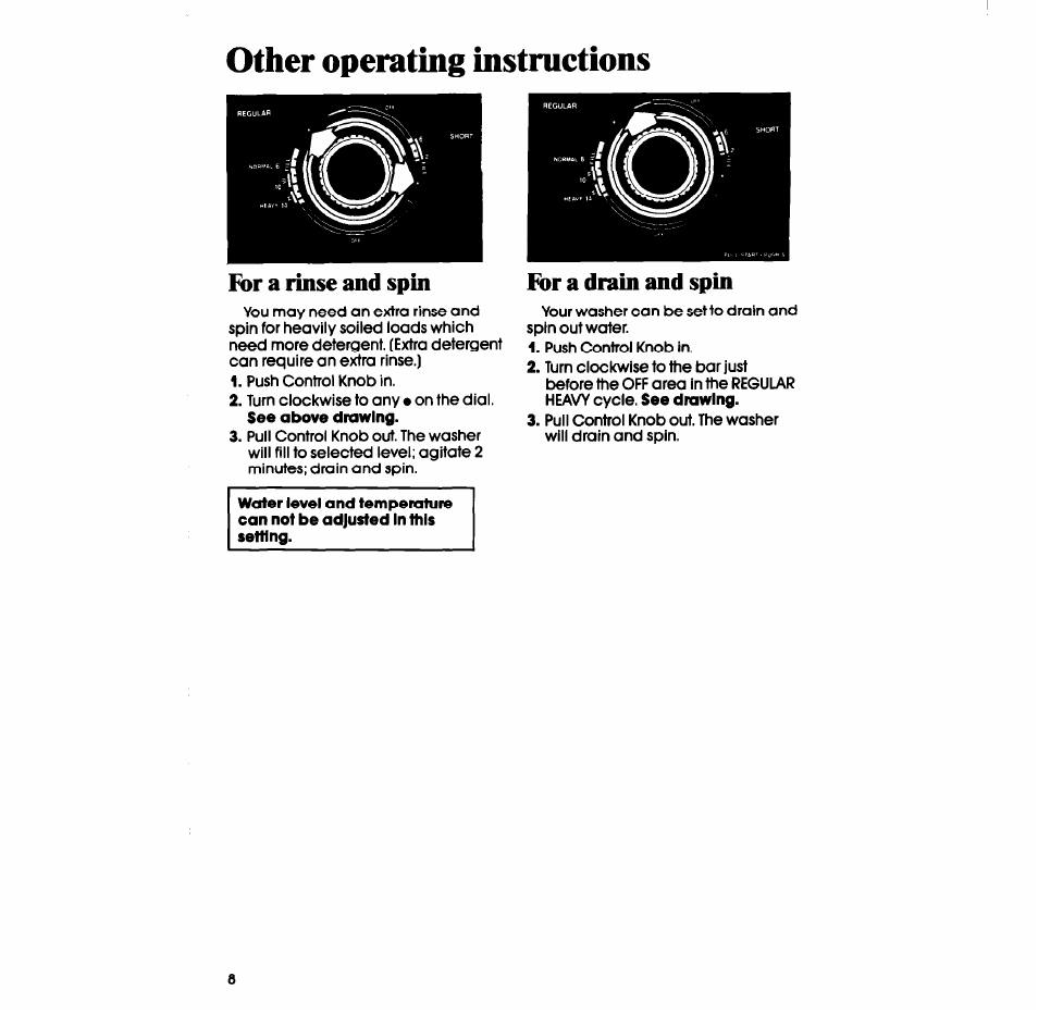 Other operating instructions, For a rinse and spin, For a drain and spin | Whirlpool LA3800XS User Manual | Page 8 / 12