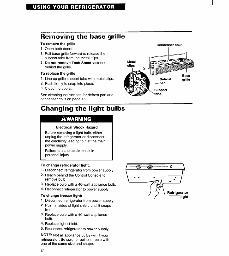 Removing the base grille, Electrical shock hazard, To change refrigerator light | Changing the light bulbs | Whirlpool 4ED20ZK User Manual | Page 12 / 22