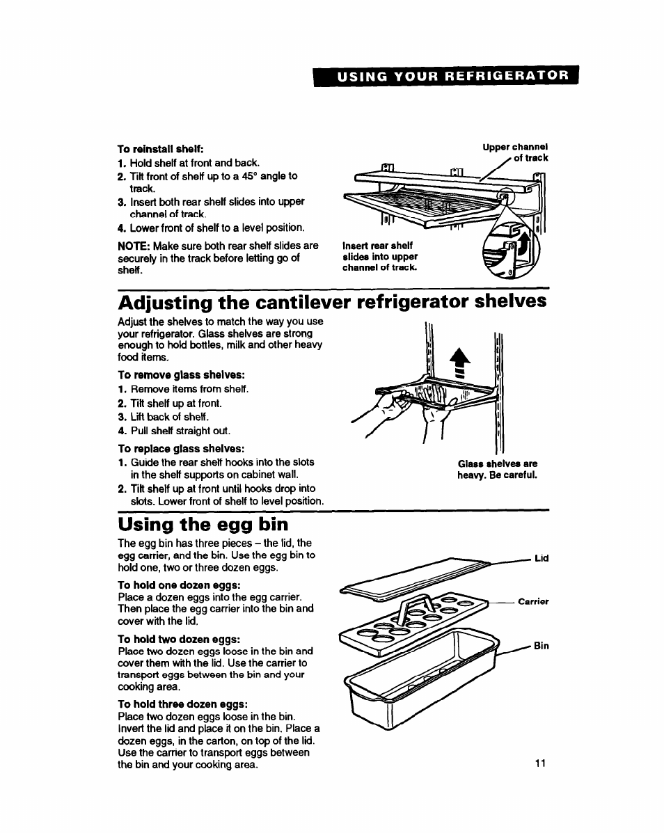 Adjusting the cantilever refrigerator shelves, Using the egg bin, Adjusting the cantilever | Refrigerator shelves | Whirlpool ET25DQ User Manual | Page 11 / 28