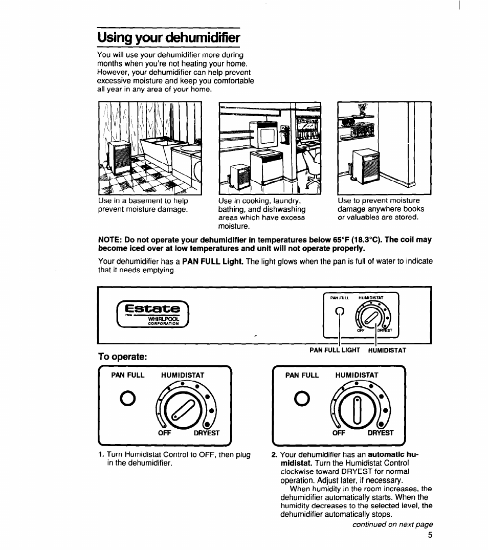 To operate, Using your dehumidifier | Whirlpool TD2500XF0 User Manual | Page 5 / 12