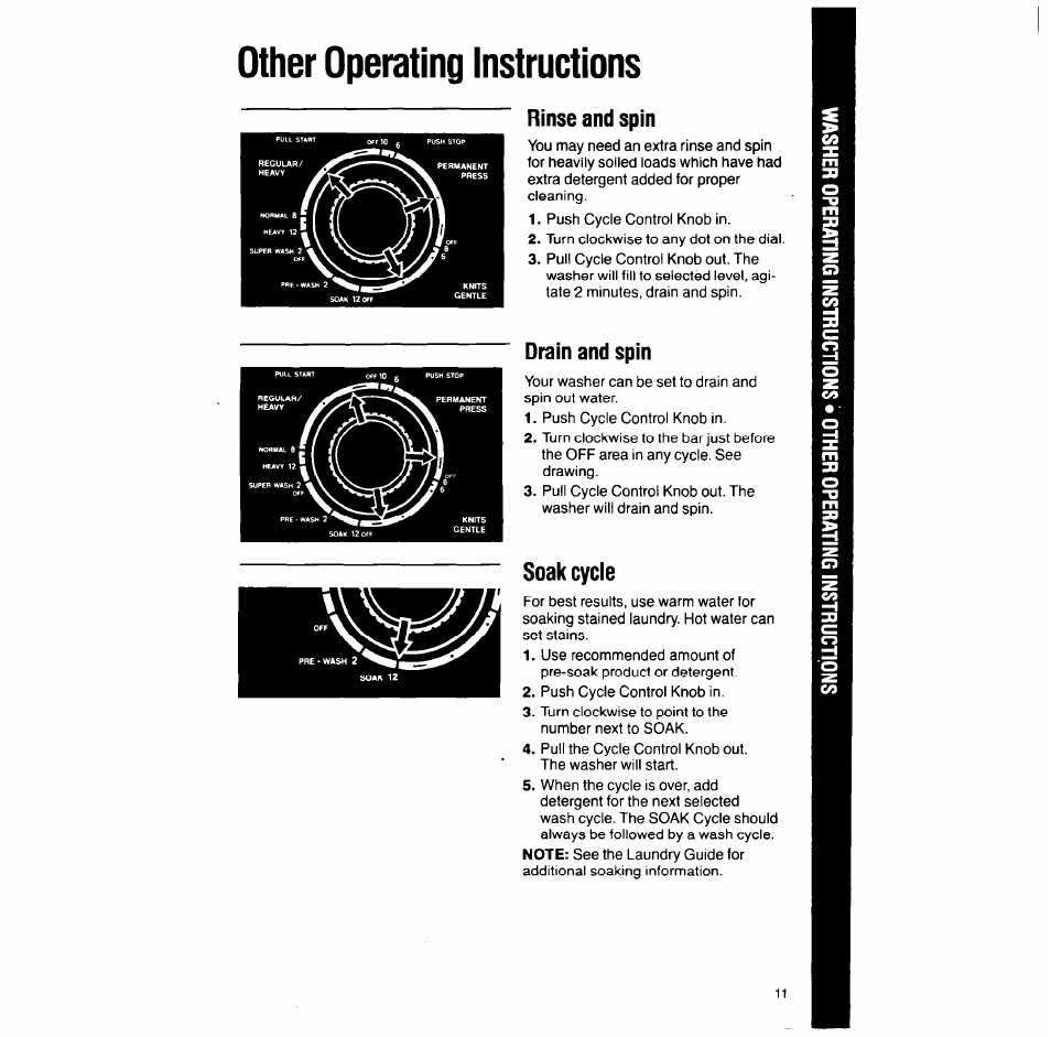 Other operating instructions, Rinse and spin, Drain and spin | Soak cycle, Rinse and spin drain and spin soak cycle | Whirlpool LT51OOXS User Manual | Page 11 / 20