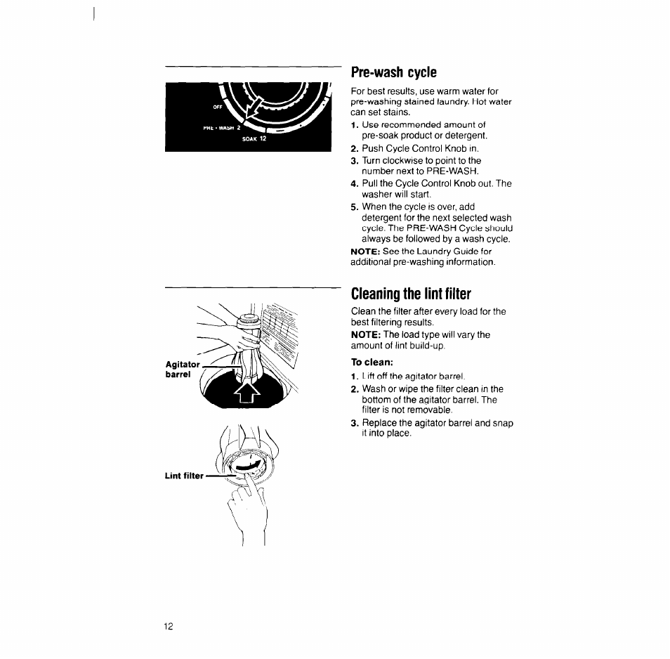 Pre-wash cycle, Cleaning the lint filter, To clean | Whirlpool LT51OOXS User Manual | Page 12 / 20