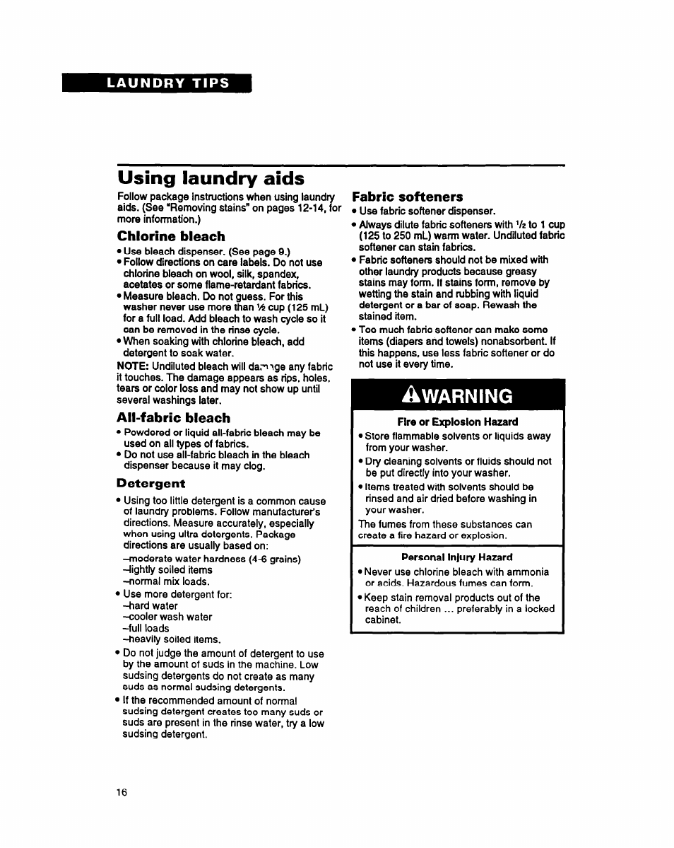 Using laundry aids, Chlorine bleach, All-fabric bleach | Detergent, Fabric softeners, A warning | Whirlpool RAM5243A User Manual | Page 16 / 23