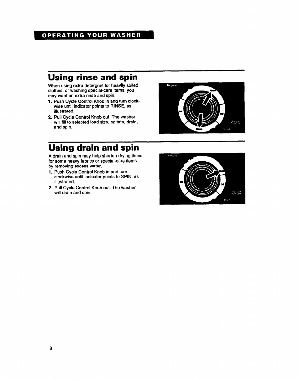 Using rinse and spin, Using drain and spin | Whirlpool LMR4132B User Manual | Page 8 / 22