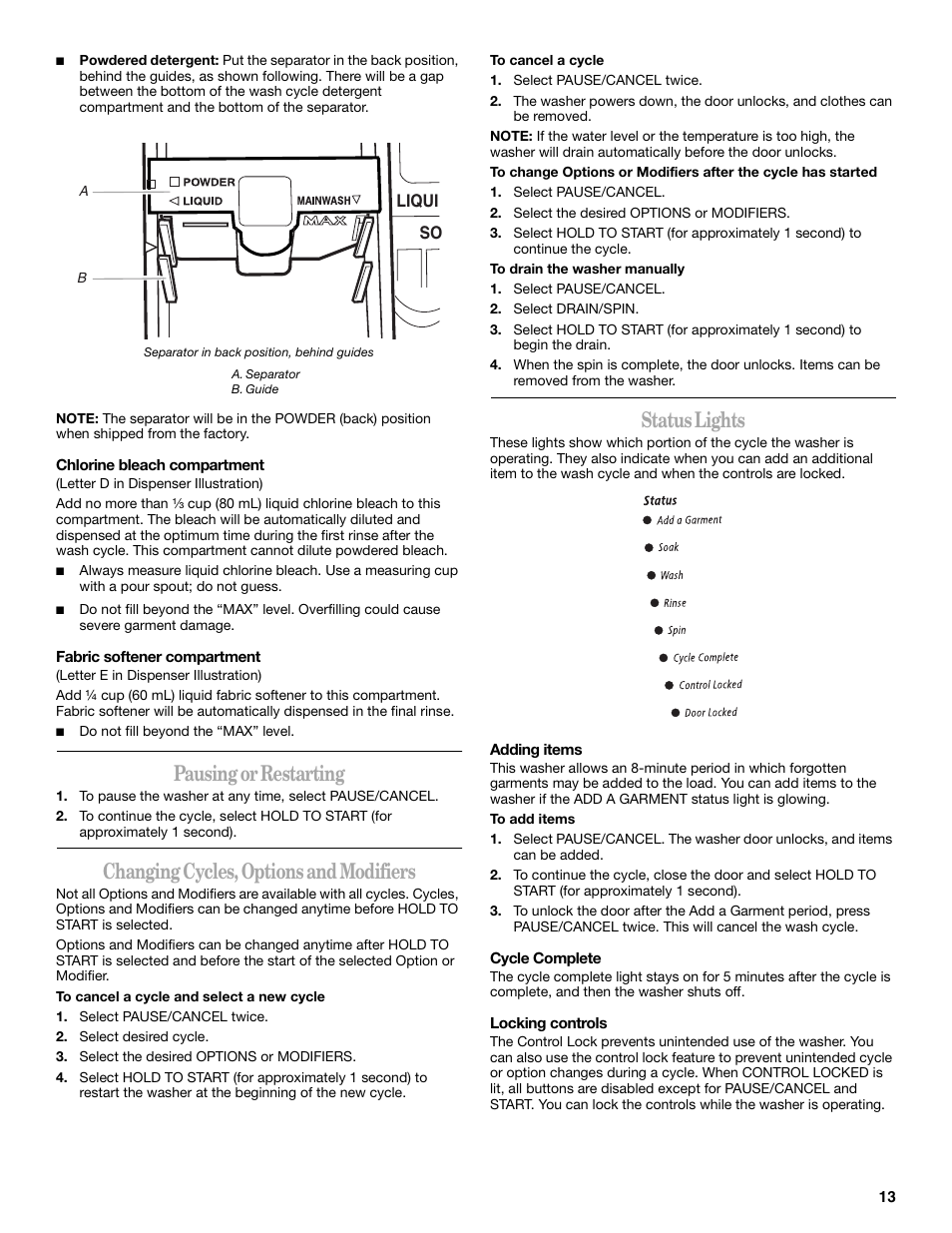Pausing or restarting, Changing cycles, options and modifiers, Status lights | Whirlpool 8182674 User Manual | Page 13 / 68