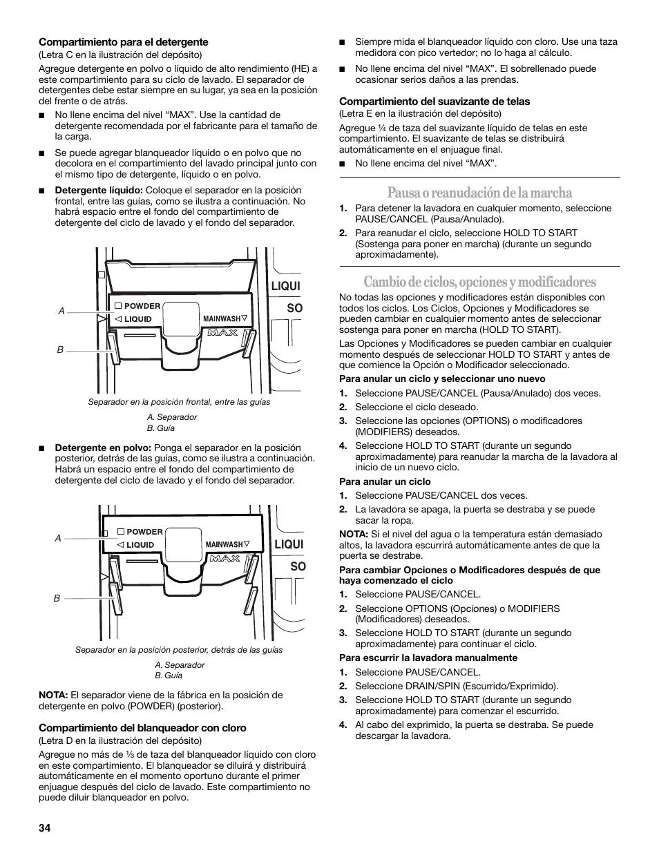 Pausa o reanudación de la marcha, Cambio de ciclos, opciones y modificadores | Whirlpool 8182674 User Manual | Page 34 / 68