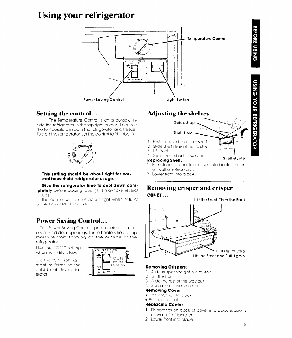 Using your refrigerator, Setting the control, Adjusting the shelves | Power saving control, Removing crisper and crisper cover, Removing crispers | Whirlpool ET14DC User Manual | Page 5 / 12
