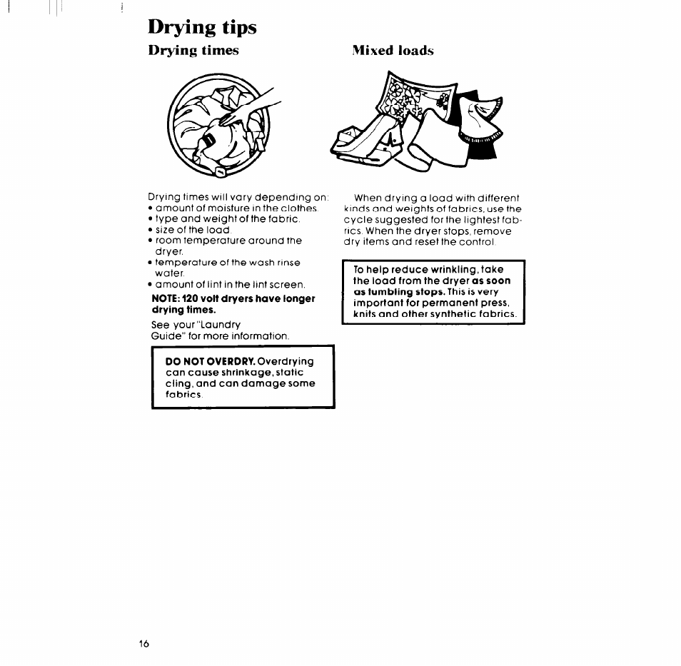 Drying tips, Drying times mixed loads | Whirlpool LT4900XS User Manual | Page 16 / 24