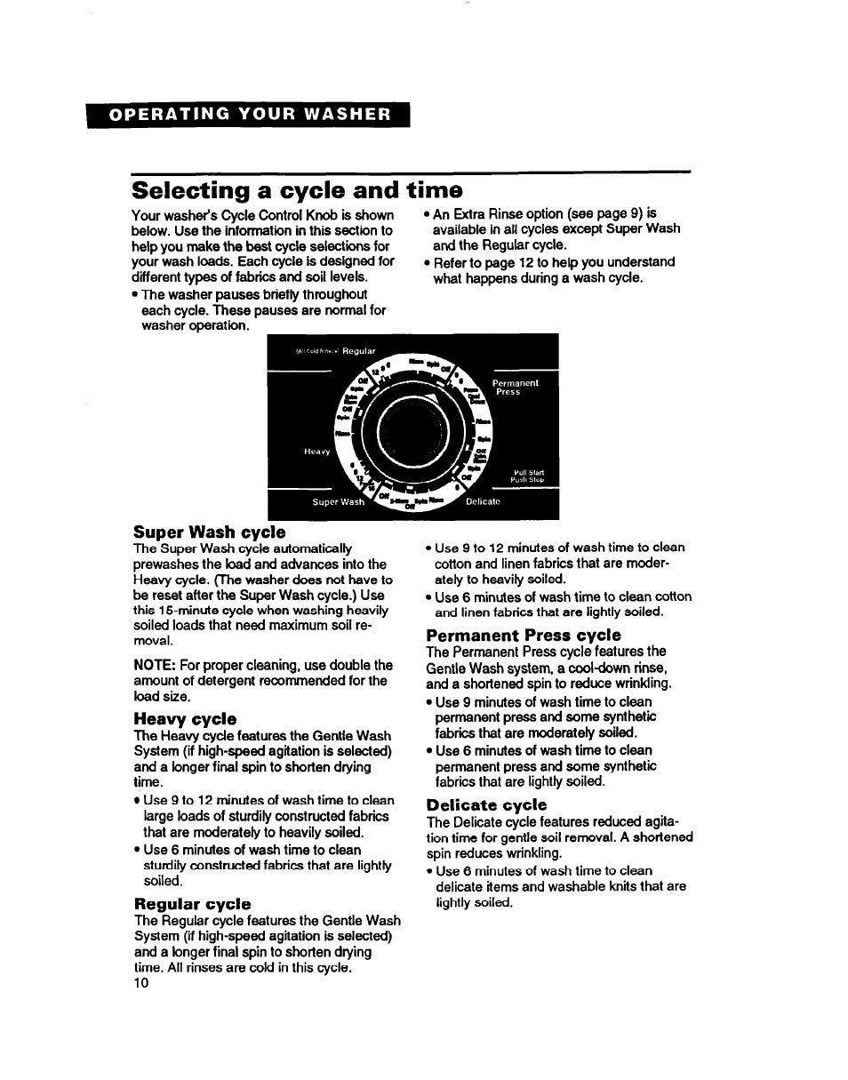 Selecting a cycle and time, Super wash cycle, Heavy cycle | Regular cycle, Permanent press cycle, Delicate cycle | Whirlpool 7LSC9245BN0R User Manual | Page 10 / 61