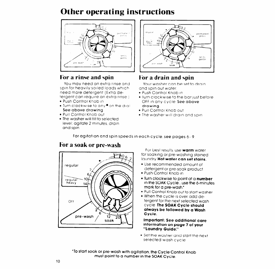 Other operating instructions, For a rinse and spin, For a soak or pre-nash | Whirlpool LA5530XP User Manual | Page 10 / 16