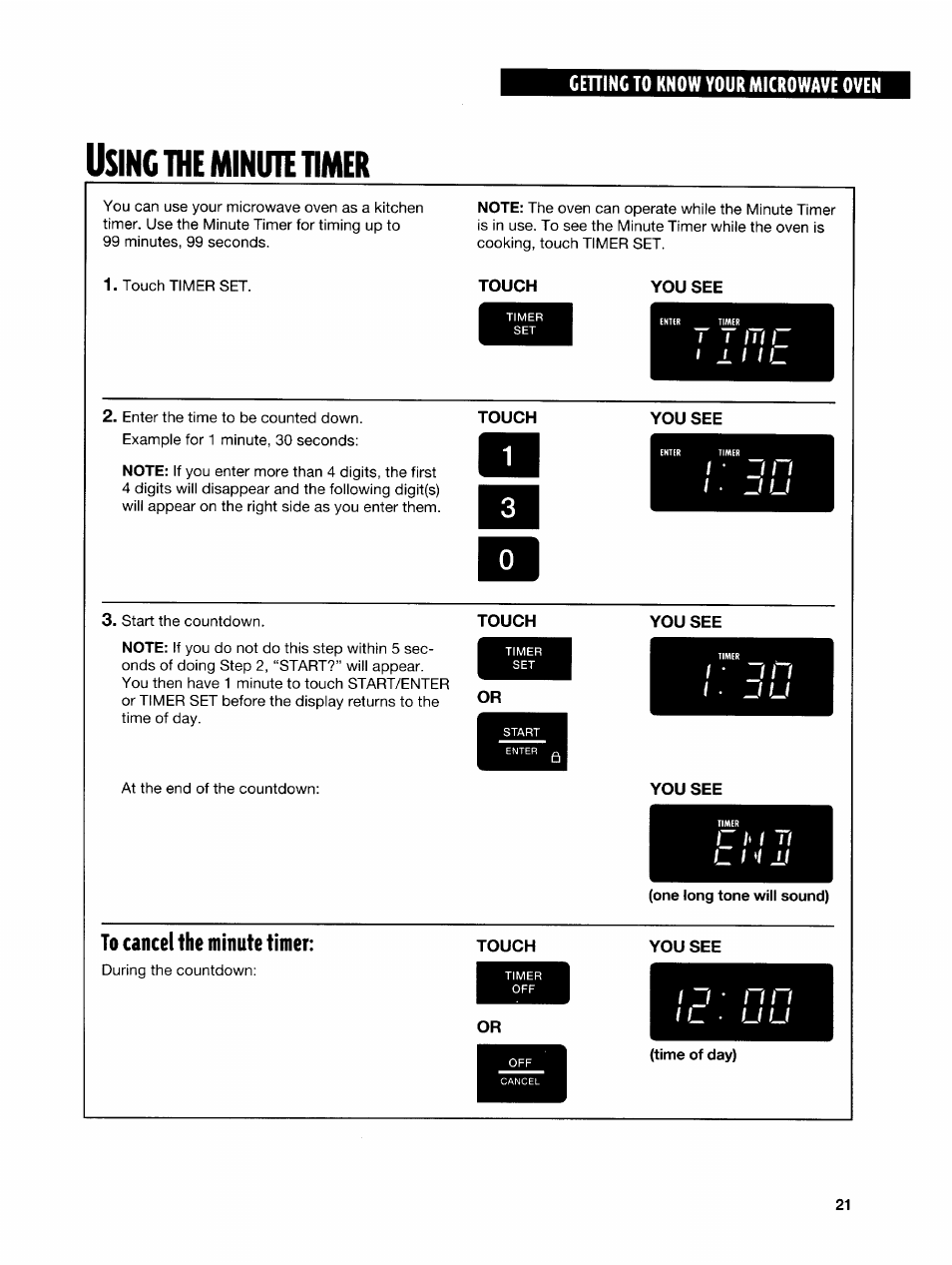 Using the minute timer, One long tone will sound), To cancel the minute timer | Time of day), The minute timer, Sing | Whirlpool GH7145XF User Manual | Page 21 / 47