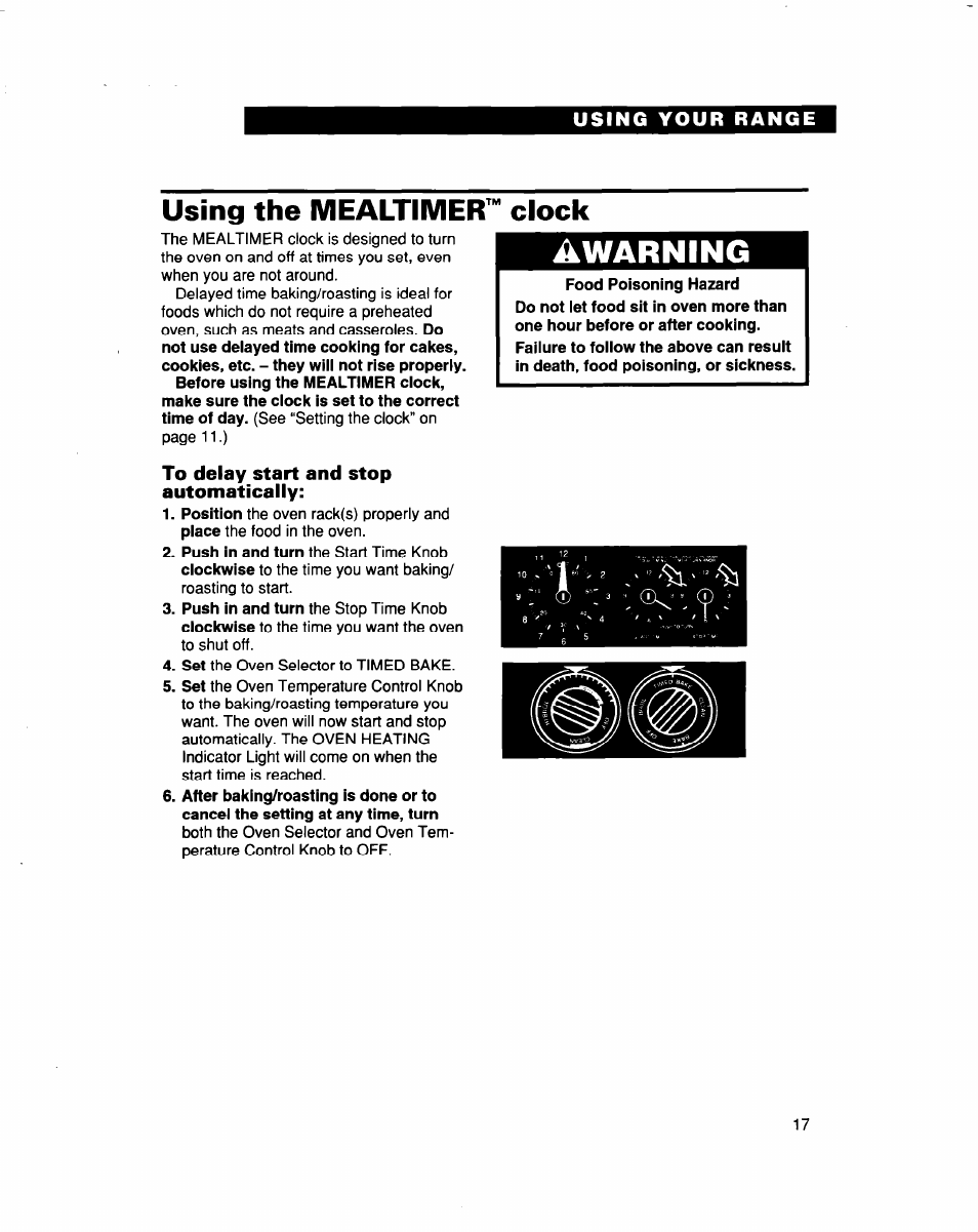Using the iviealtimer^” clock, To delay start and stop automatically, Awarning | See “setting the clock” on page 11.), The oven rack(s) properly and, The food in the oven. 2, The start time knob, The stop time knob, The oven selector to timed bake. 5 | Whirlpool FES364B User Manual | Page 17 / 32