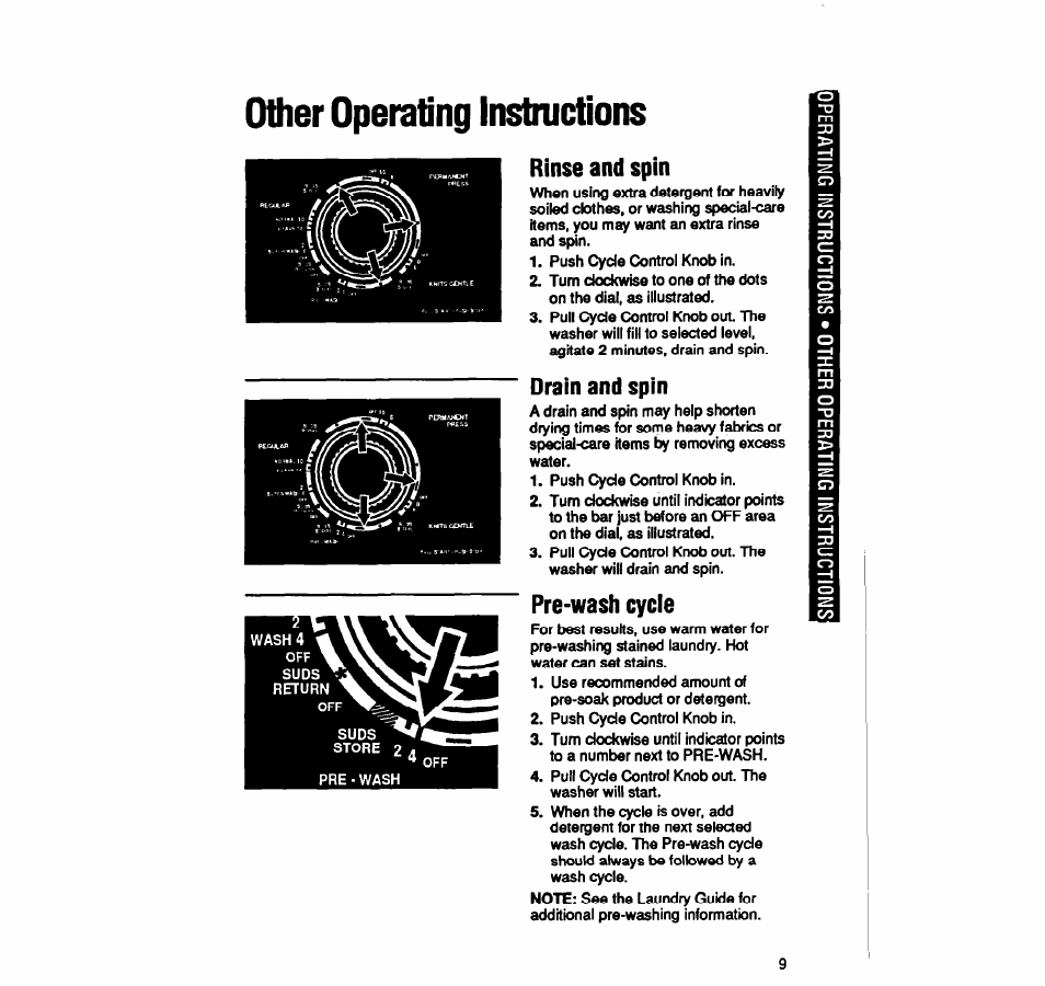 Other operating instnictions, Rinse and spin, Drain and spin | Pre-wash cycie, Rinse and spin drain and spin pre-wash cycle | Whirlpool LA5588XY User Manual | Page 9 / 16