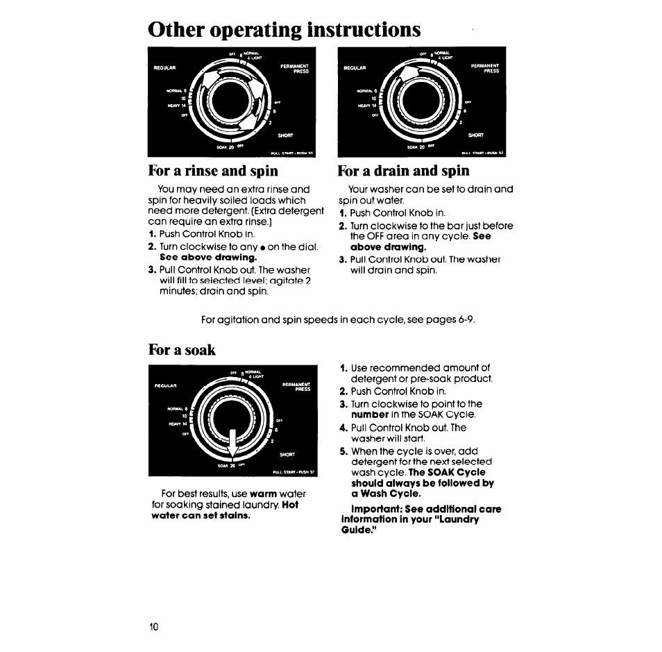 Other operating instructions, For a rinse and spin, For a drain and spin | For a soak | Whirlpool LA6053XS User Manual | Page 10 / 16