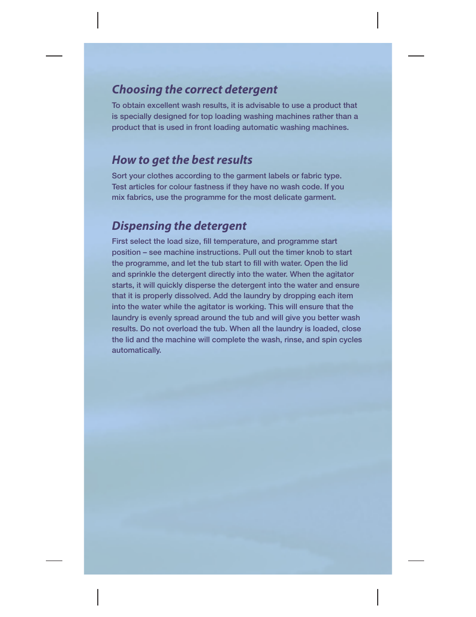 Choosing the correct detergent, How to get the best results, Dispensing the detergent | Whirlpool AMERICAN HEAVY DUTY LAUNDRY PRODUCTS W10131548B User Manual | Page 5 / 12