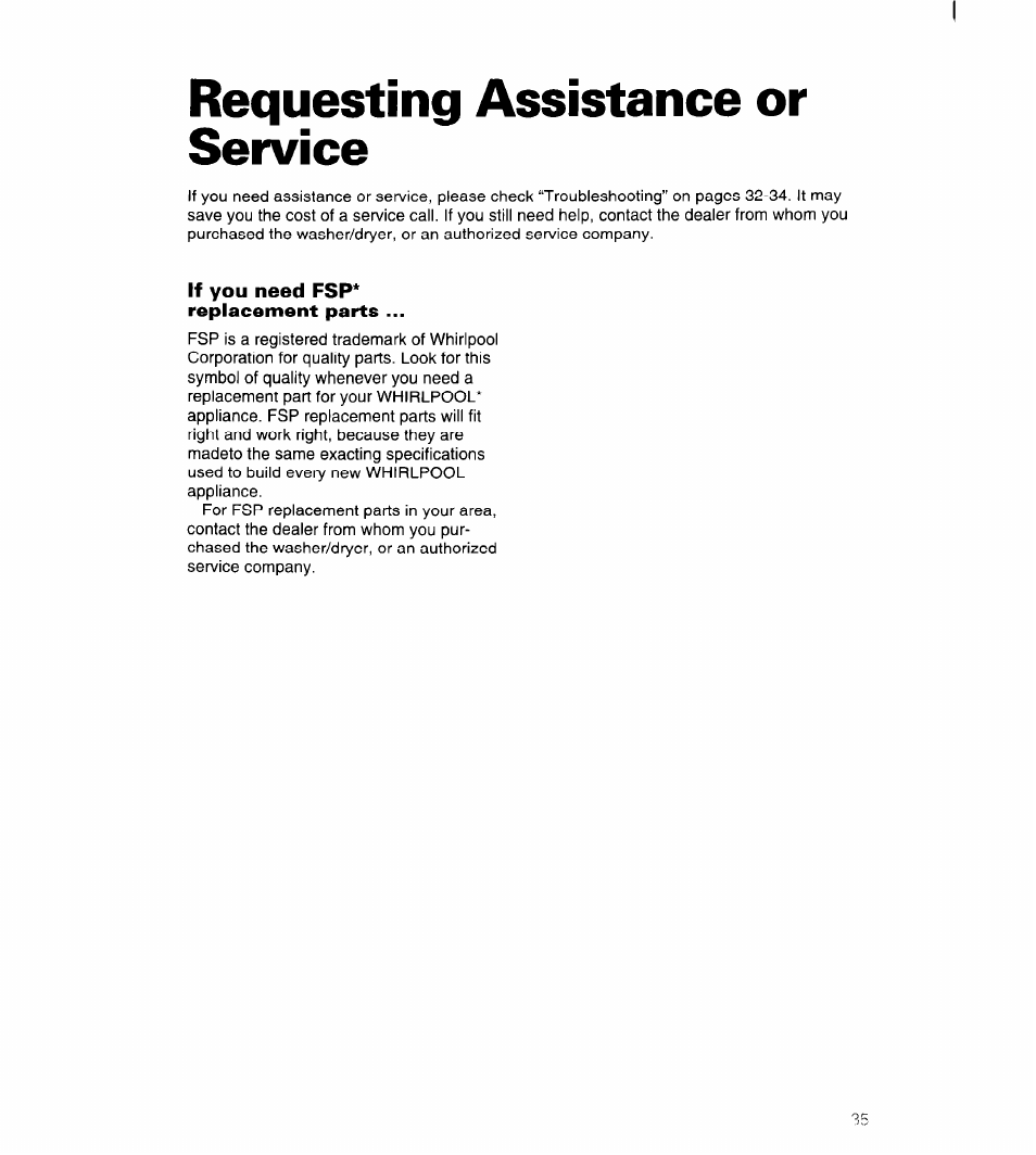 Requesting assistance or service, If you need fsp* replacement parts, Requesting assistance | Or service | Whirlpool 3396315 User Manual | Page 35 / 78