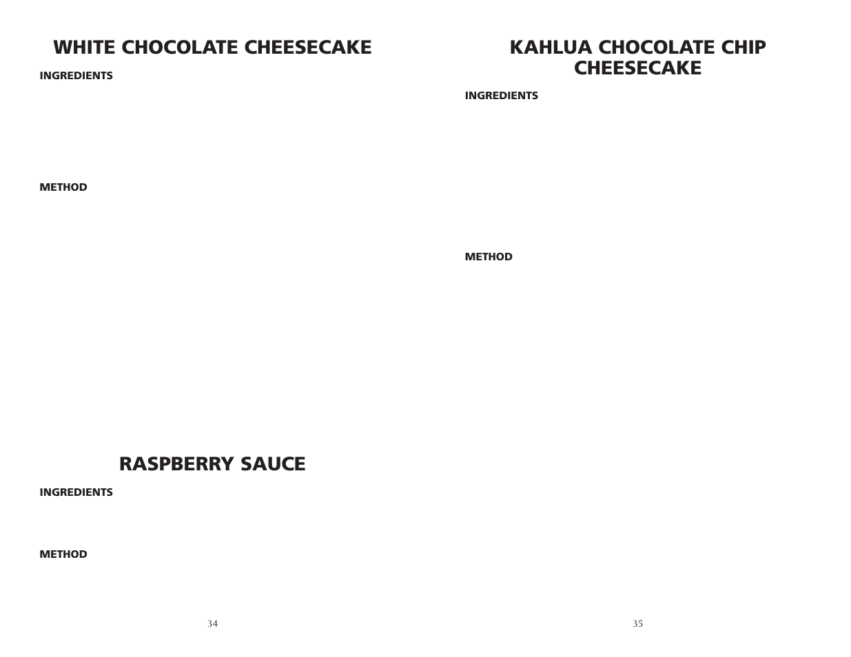 Kahlua chocolate chip cheesecake, White chocolate cheesecake, Raspberry sauce | Wolf BPCR0075 User Manual | Page 18 / 20