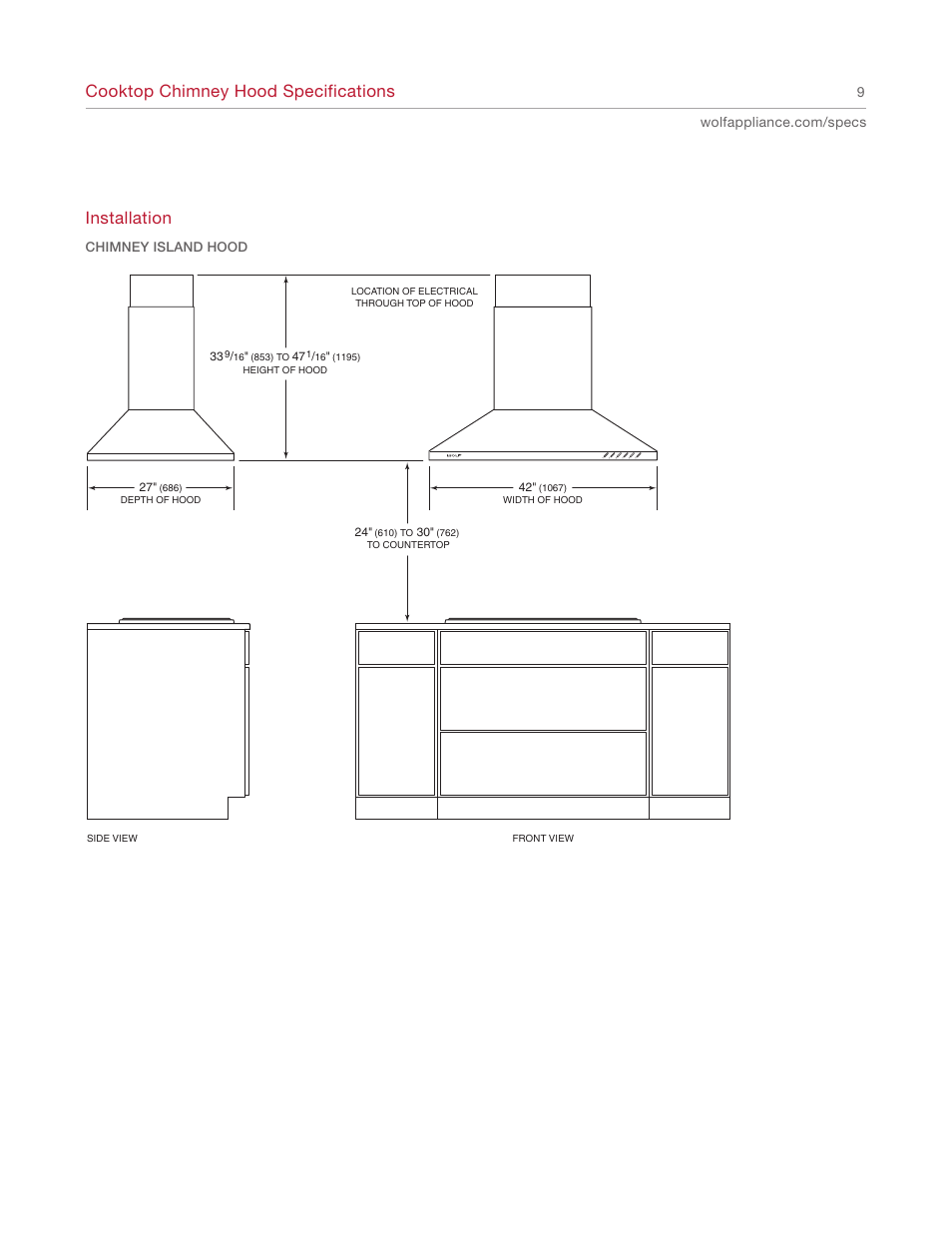 Cooktop chimney hood specifications, Installation | Wolf Ventilation Hood User Manual | Page 9 / 20