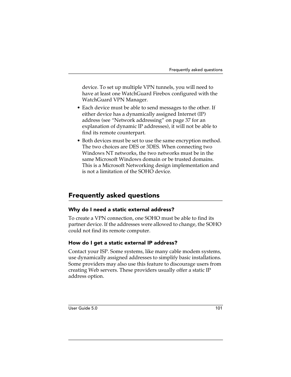 Frequently asked questions, Why do i need a static external address, How do i get a static external ip address | WatchGuard Technologies SOHO User Manual | Page 101 / 118