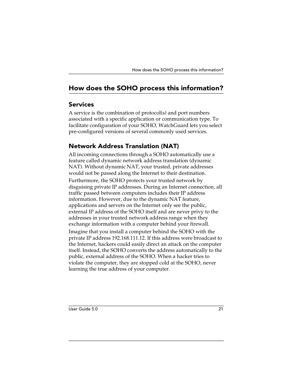 How does the soho process this information, Services, Network address translation (nat) | WatchGuard Technologies SOHO User Manual | Page 21 / 118