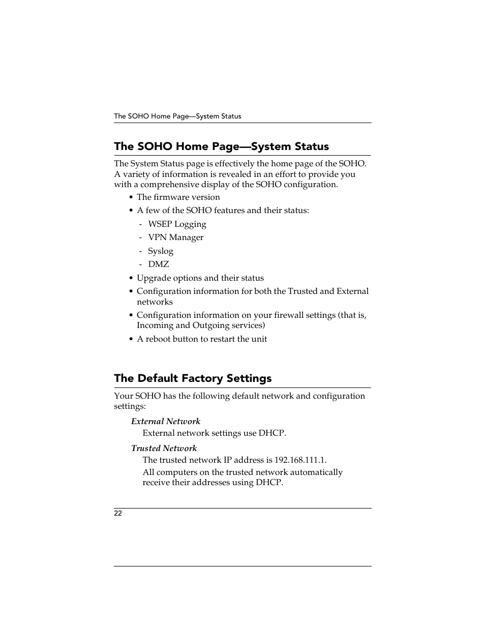 The default factory settings, The soho home page—system status | WatchGuard Technologies SOHO User Manual | Page 22 / 118
