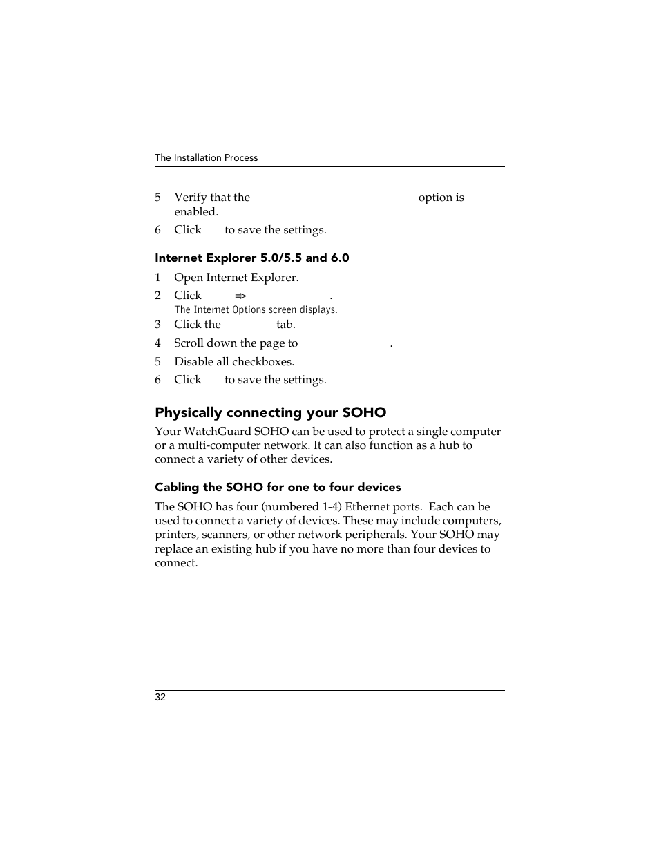 Internet explorer 5.0/5.5 and 6.0, Physically connecting your soho, Cabling the soho for one to four devices | WatchGuard Technologies SOHO User Manual | Page 32 / 118