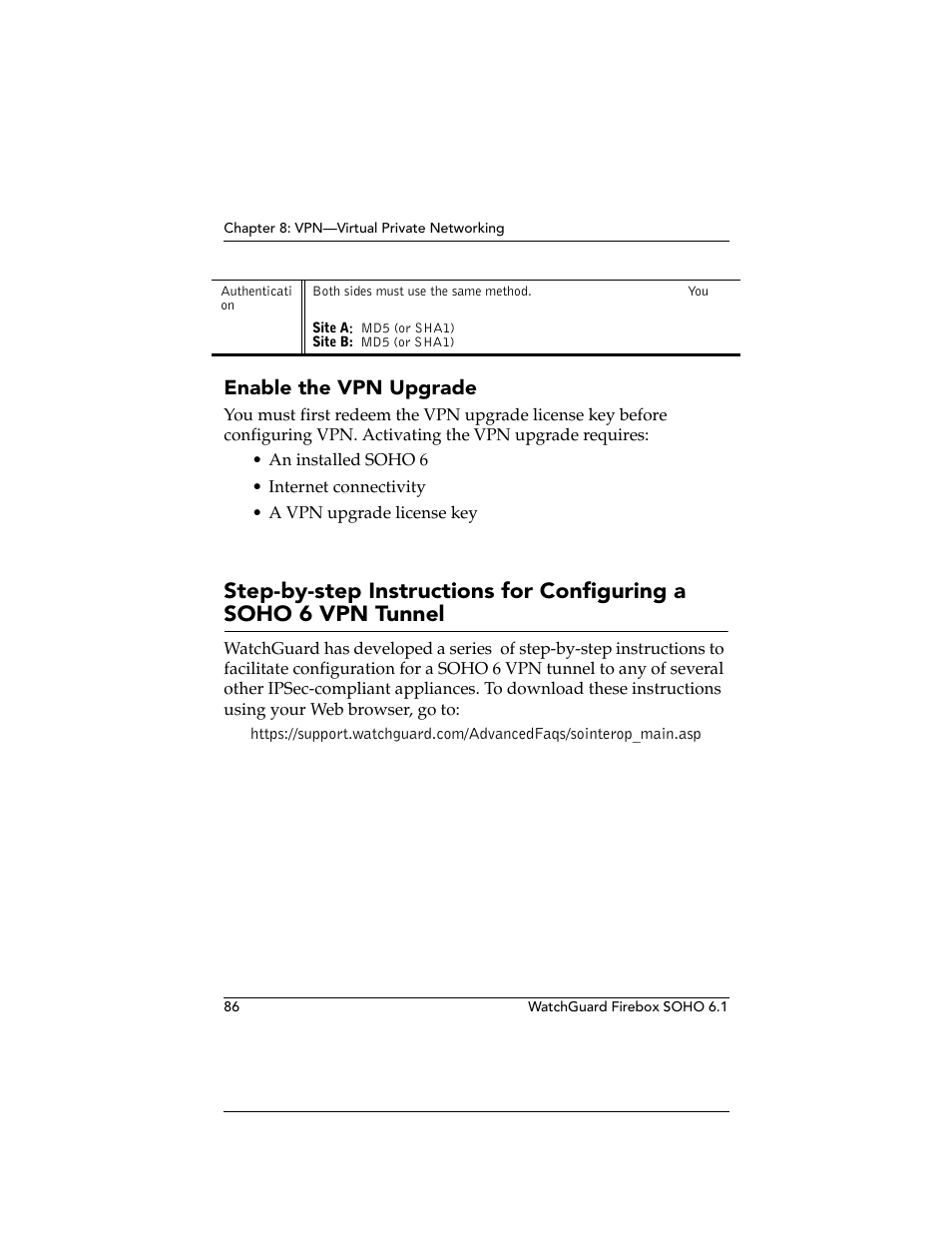 Enable the vpn upgrade, Step-by-step instructions for configuring a, Soho 6 vpn tunnel | WatchGuard Technologies WatchGuard Firebox SOHO 6 User Manual | Page 104 / 140