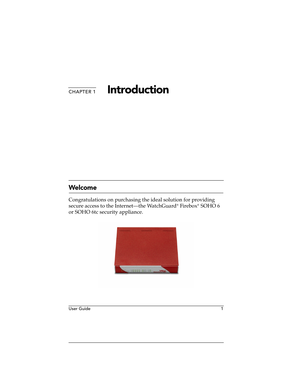 Chapter 1 introduction, Chapter 1, Intr | Introduction, Welcome | WatchGuard Technologies WatchGuard Firebox SOHO 6 User Manual | Page 19 / 140