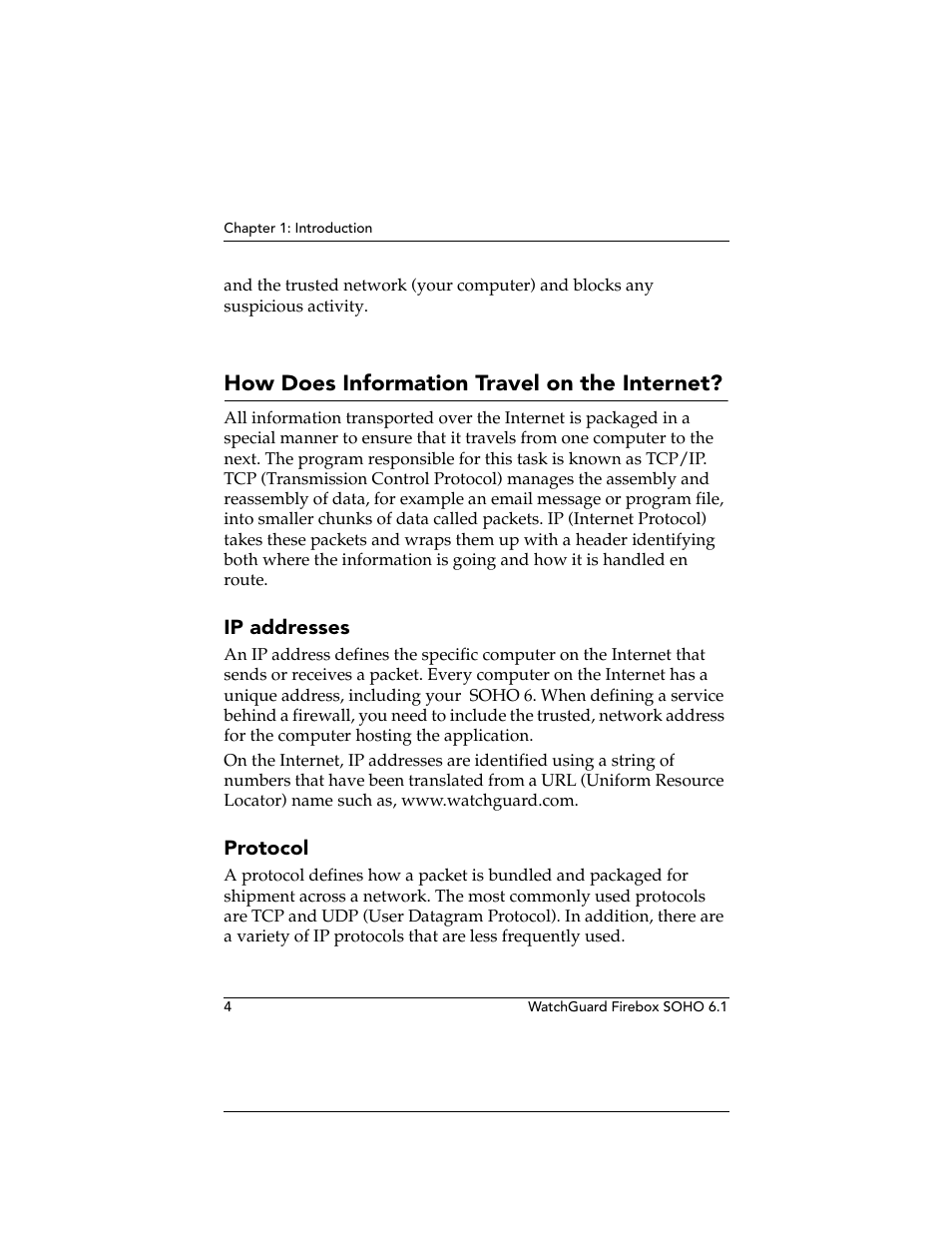 How does information travel on the internet, Ip addresses, Protocol | WatchGuard Technologies WatchGuard Firebox SOHO 6 User Manual | Page 22 / 140