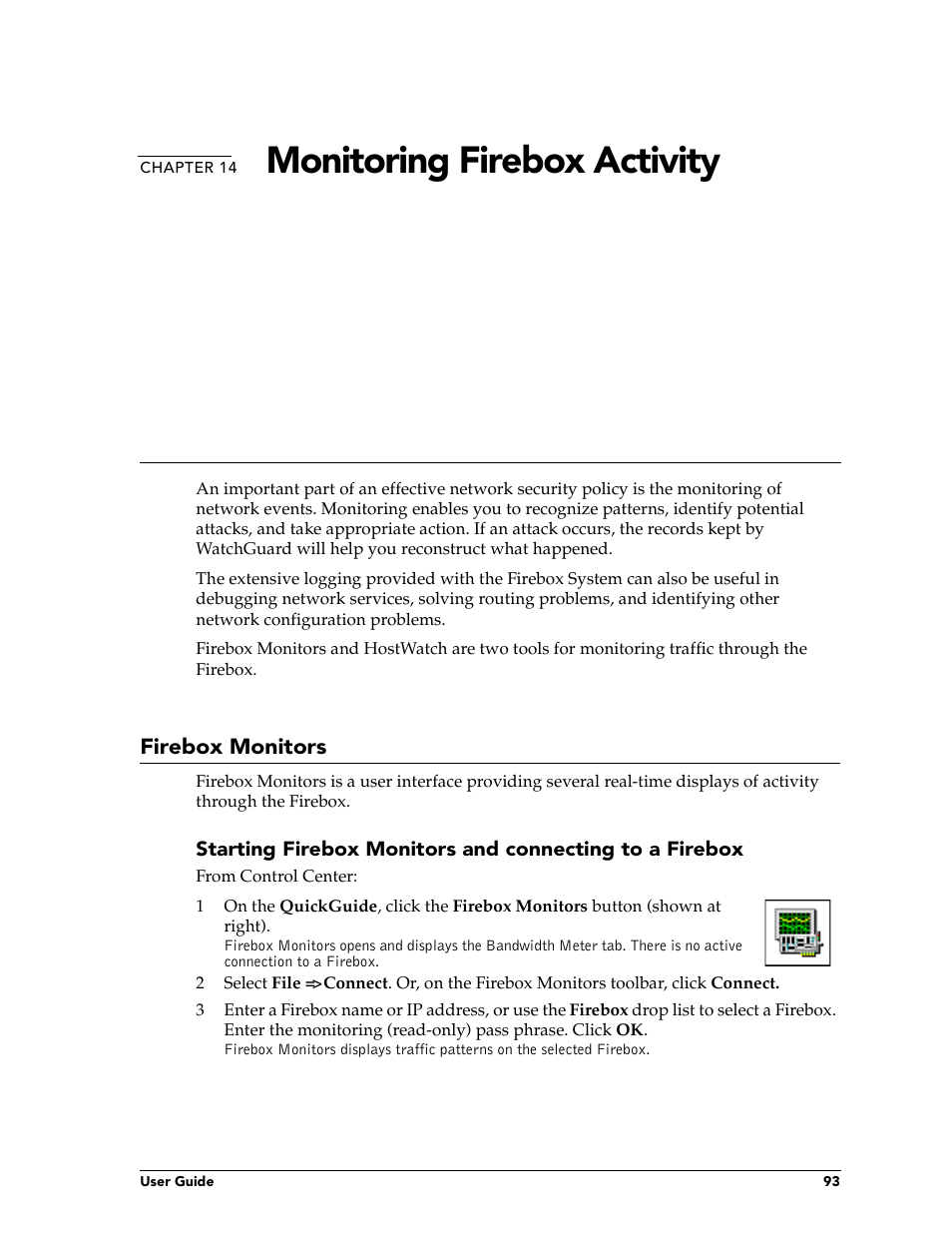 Chapter 14 monitoring firebox activity, Firebox monitors, Chapter 14 | Monitoring firebox activity | WatchGuard Technologies FireboxTM System 4.6 User Manual | Page 103 / 170