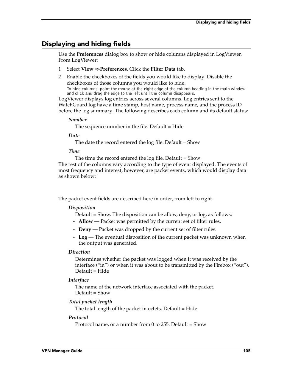 Displaying and hiding fields | WatchGuard Technologies FireboxTM System 4.6 User Manual | Page 115 / 170