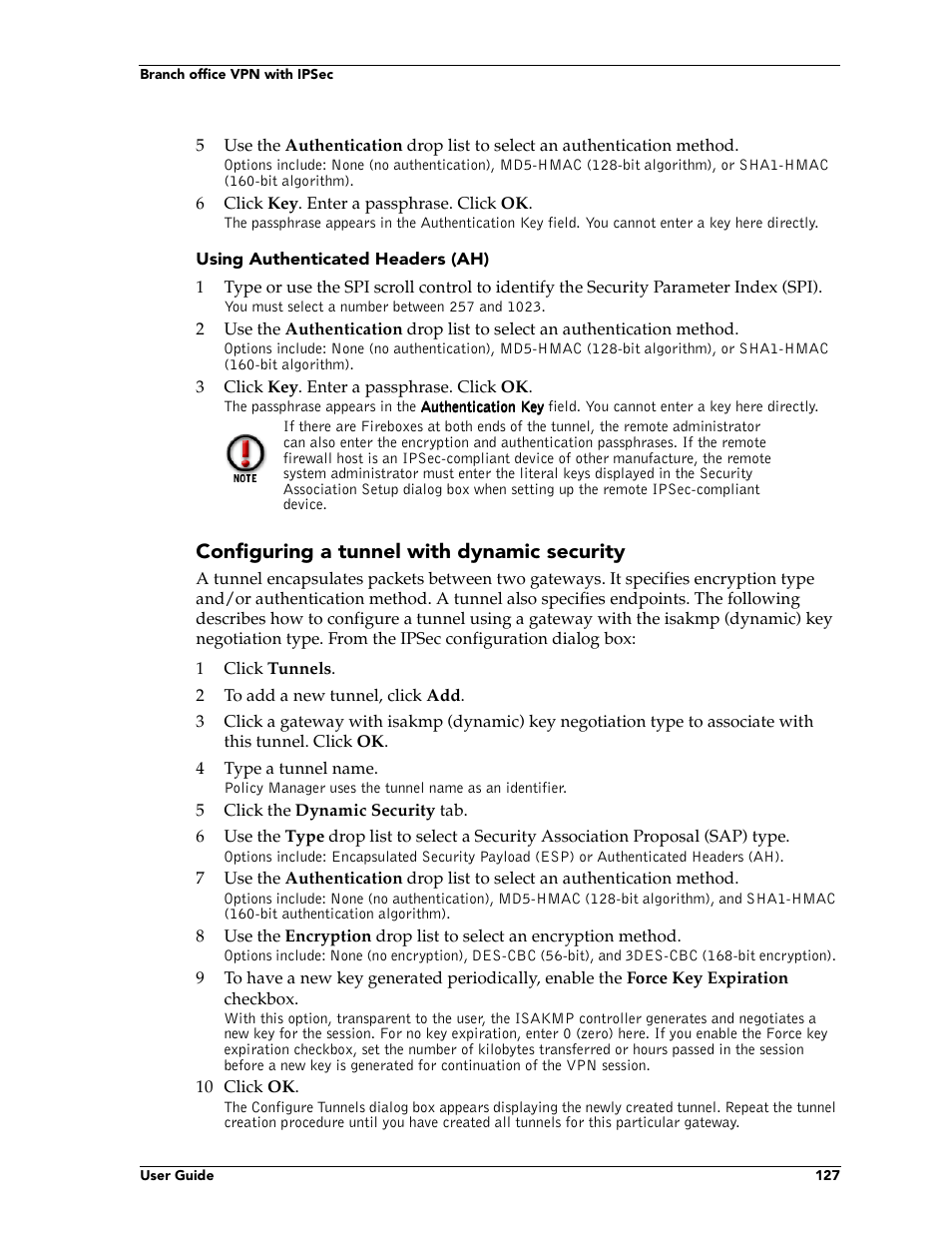 Configuring a tunnel with dynamic security | WatchGuard Technologies FireboxTM System 4.6 User Manual | Page 137 / 170