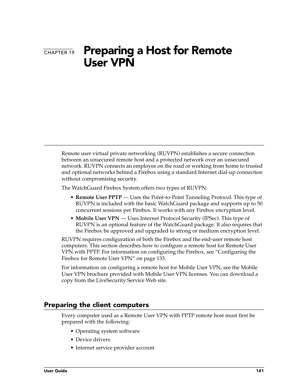 Chapter 19 preparing a host for remote user vpn, Preparing the client computers, Chapter 19 | Preparing a host for remote user vpn | WatchGuard Technologies FireboxTM System 4.6 User Manual | Page 151 / 170