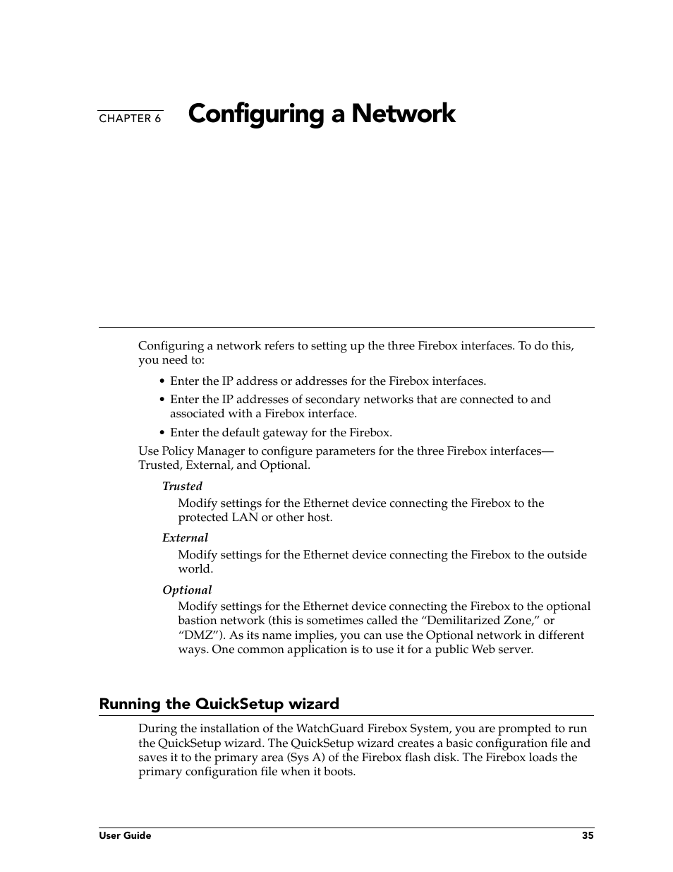 Chapter 6 configuring a network, Running the quicksetup wizard, Chapter 6 | Configu, Configuring a network | WatchGuard Technologies FireboxTM System 4.6 User Manual | Page 45 / 170