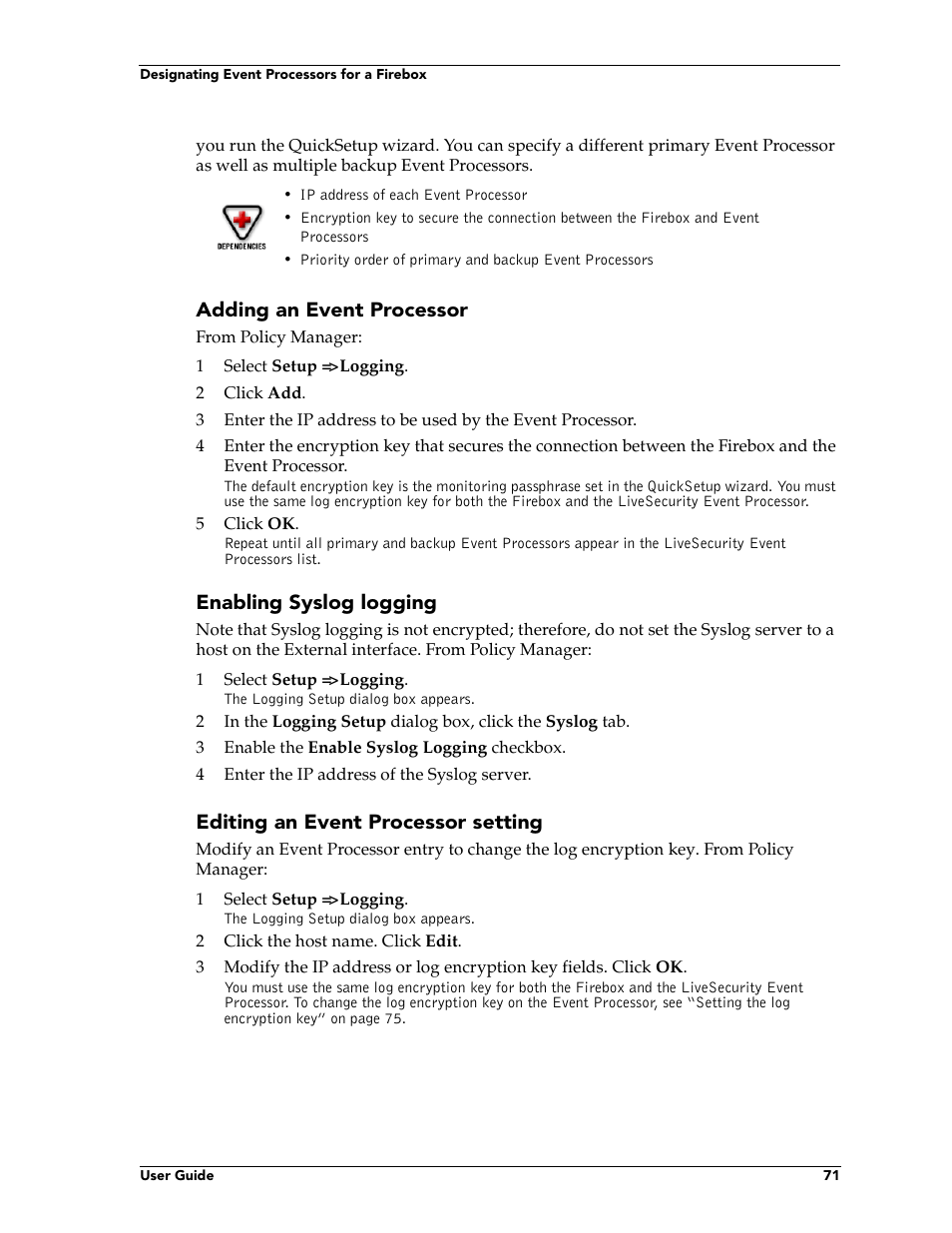 Adding an event processor, Enabling syslog logging, Editing an event processor setting | WatchGuard Technologies FireboxTM System 4.6 User Manual | Page 81 / 170