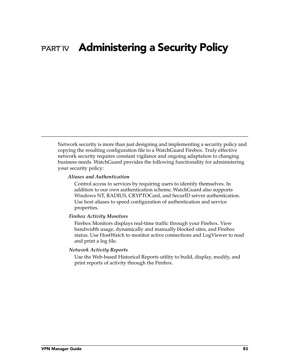 Part iv administering a security policy, Part iv, Administering a security policy | WatchGuard Technologies FireboxTM System 4.6 User Manual | Page 93 / 170