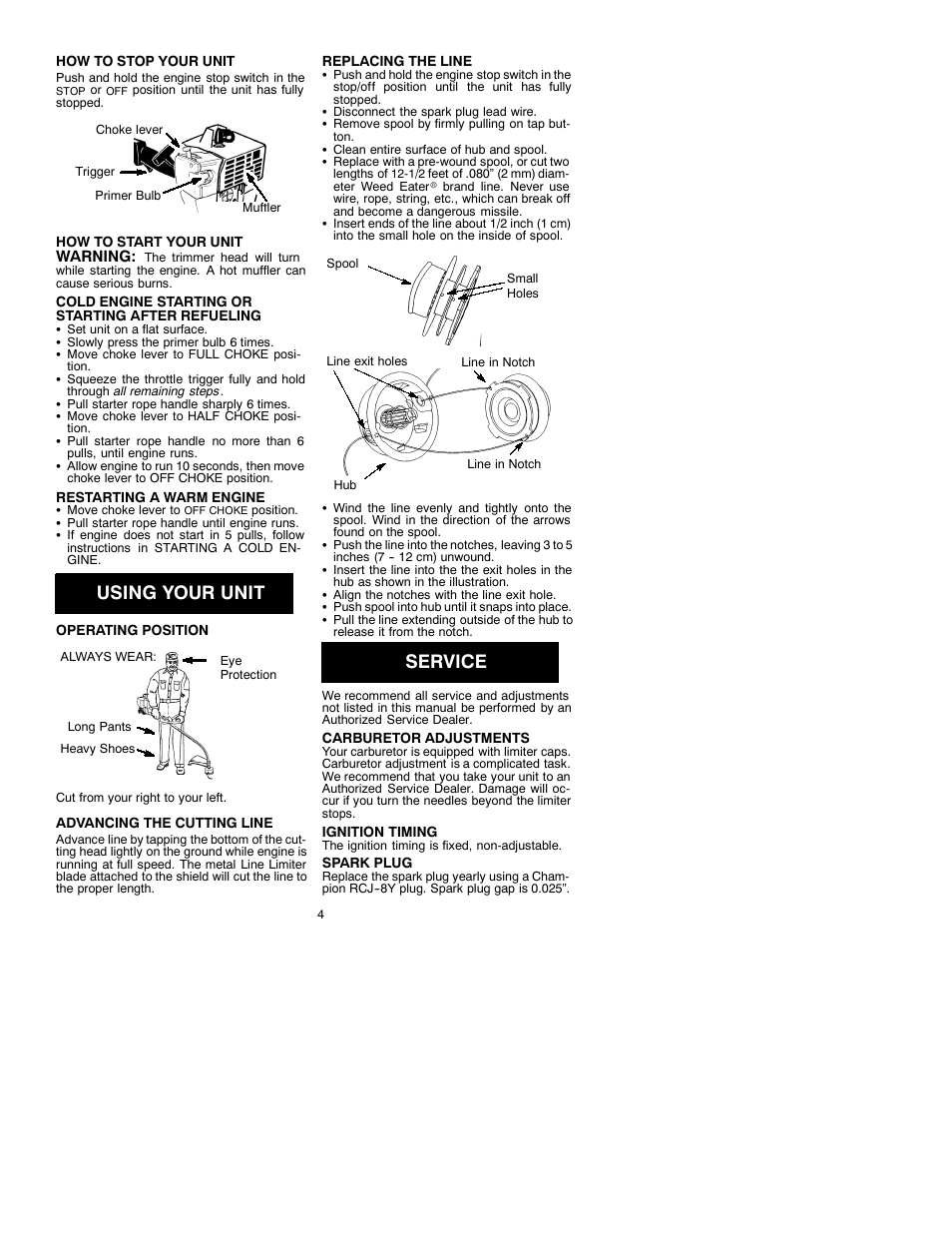 Using your unit, Service | Weed Eater 530087729 User Manual | Page 4 / 6