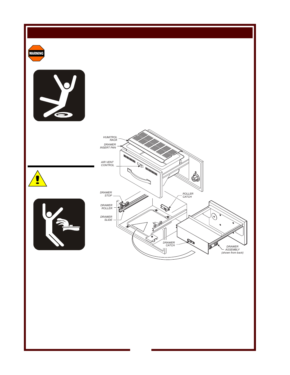 Installation (continued) warning, Caution, Grease trough and grease cup installation | Roll warmer installation, Slip / fall hazard spilled oil, Burn hazard | Wells WV-4HS User Manual | Page 14 / 30