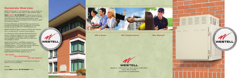 Corporate overview, We listen we understand we deliver | Westell Technologies Power Supply Unit User Manual | Page 4 / 4