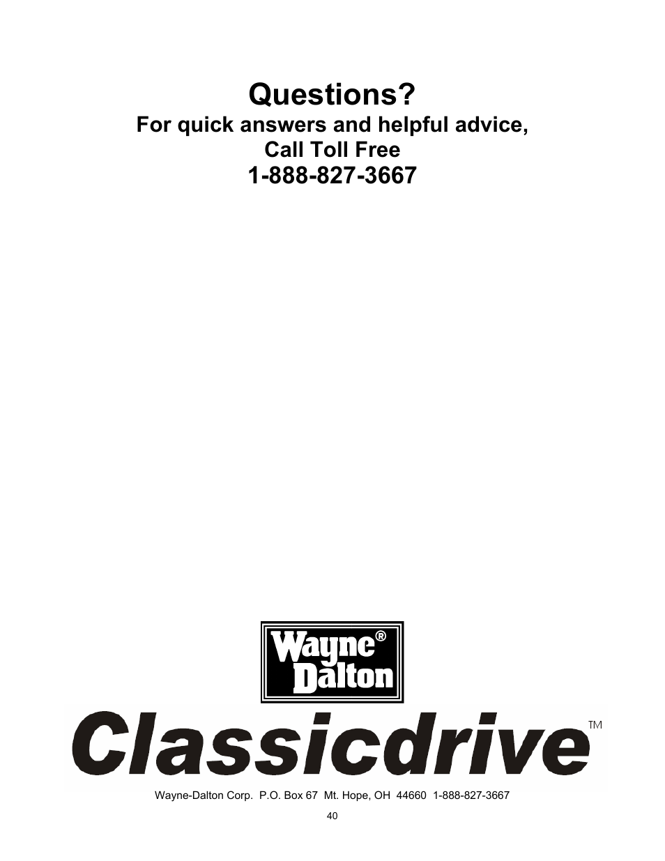Questions | Wayne 3018 User Manual | Page 40 / 40