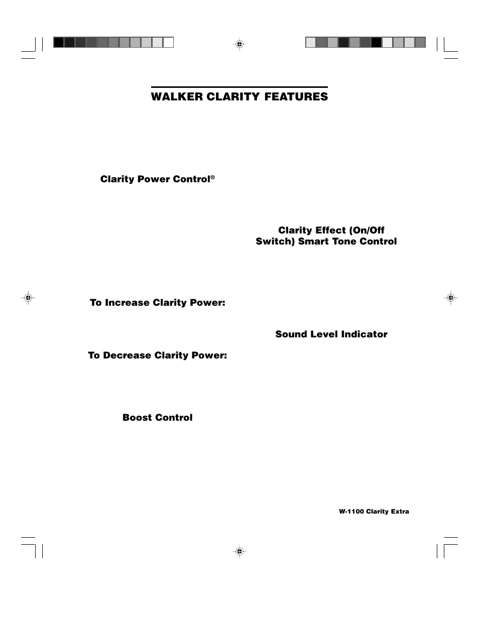 Walker clarity, Features | Walker W1100 User Manual | Page 12 / 27